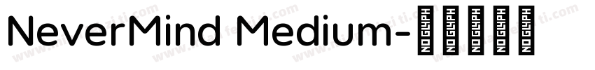 NeverMind Medium字体转换